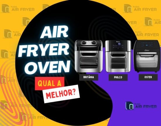 Qual a melhor Air Fryer Oven